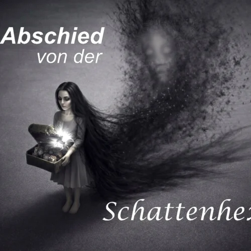 Der Abschied von der Schattenhexe